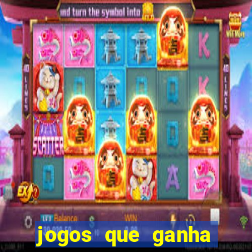 jogos que ganha dinheiro sem pagar nada